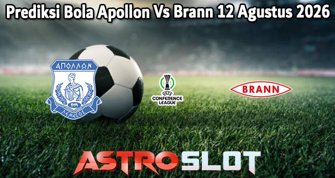 Prediksi Bola Apollon Vs Brann 12 Agustus 2026